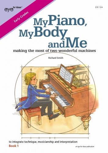 My Piano, My Body and Me - making the most of two wonderful machines - noty na klavír