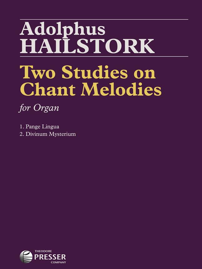 Two Studies on Chant Melodies - pro varhany