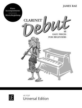 Clarinet Debut ? 12 Easy Pieces for Beginners