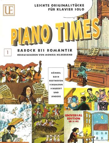 Piano Times: Barock bis Romantik, mit Cartoons 1 - Leichte Originalstücke