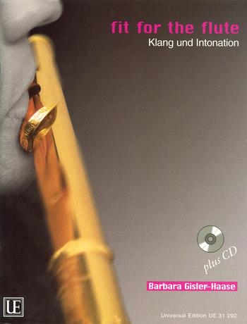Fit for the Flute 2: Klang und Intonation mit CD