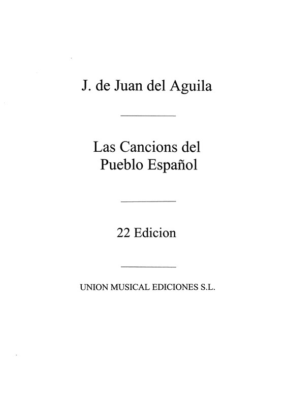 Aguila: Las Canciones Del Pueblo Espanol (Melody and Lyrics)