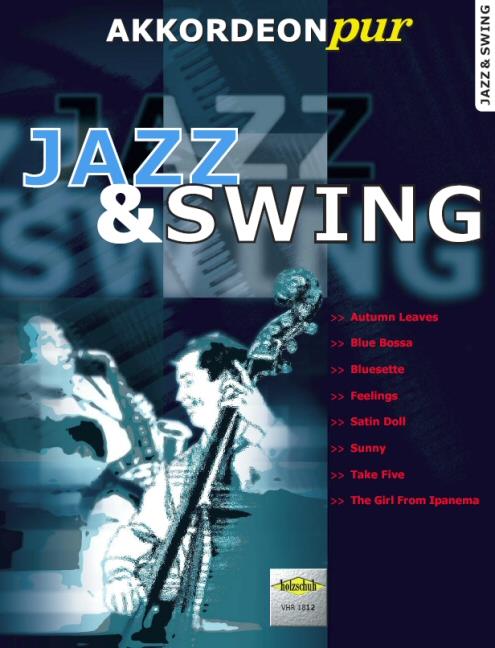 Akkordeon Pur Jazz & Swing Vol.1 - noty pro hráče na akordeon