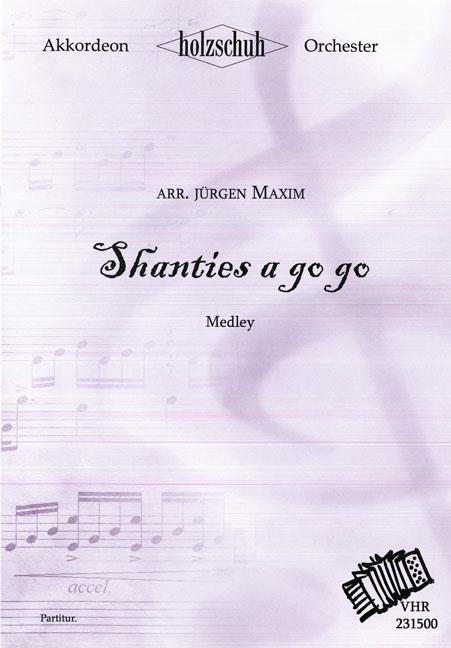 Shanties a go go