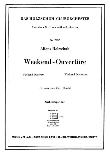 Weekend Ouvertüre