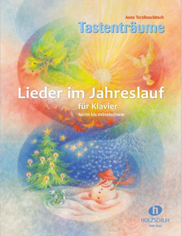 Tastenträume - Lieder im Jahreslauf - Für Klavier, leicht bis mittelschwer