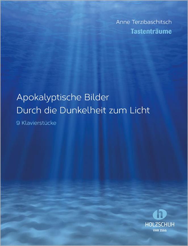 Apokalyptische Bilder - 9 klavírních skladeb