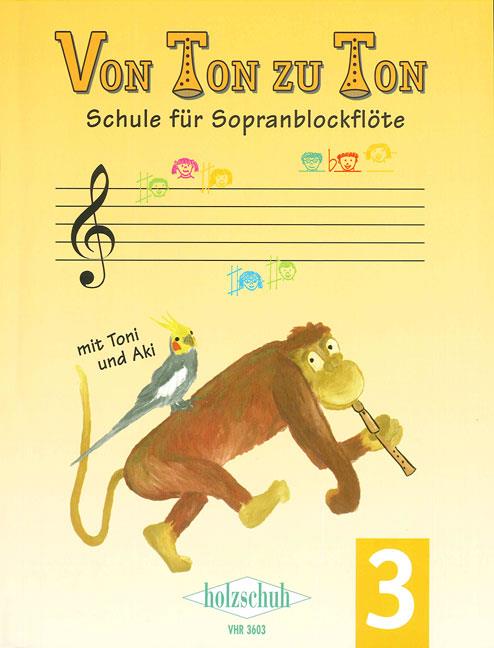 Von Ton zu Ton, Band 3 - Sopránová zobcová flétna barokní a německý prstoklad