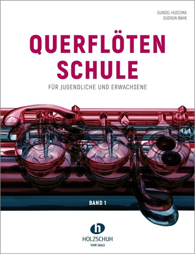 Querflötenschule Band 1 - Für JugendlicheErwachsene