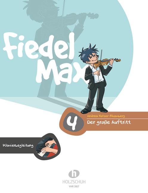 Fiedel-Max - Der große Auftritt, Band 4