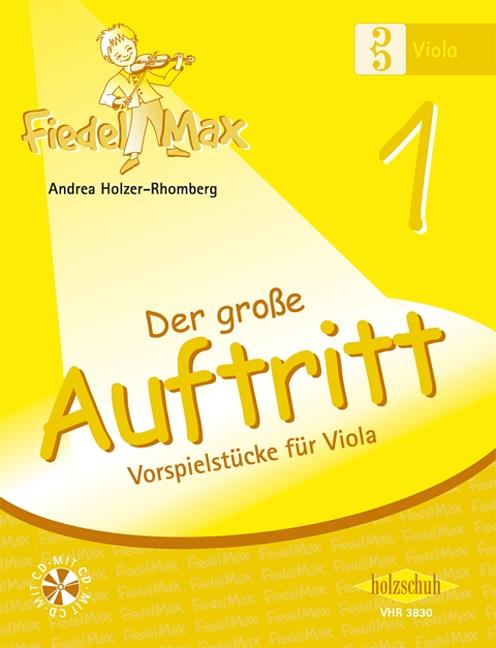 Fiedel-Max für Viola - Der große Auftritt Band 1