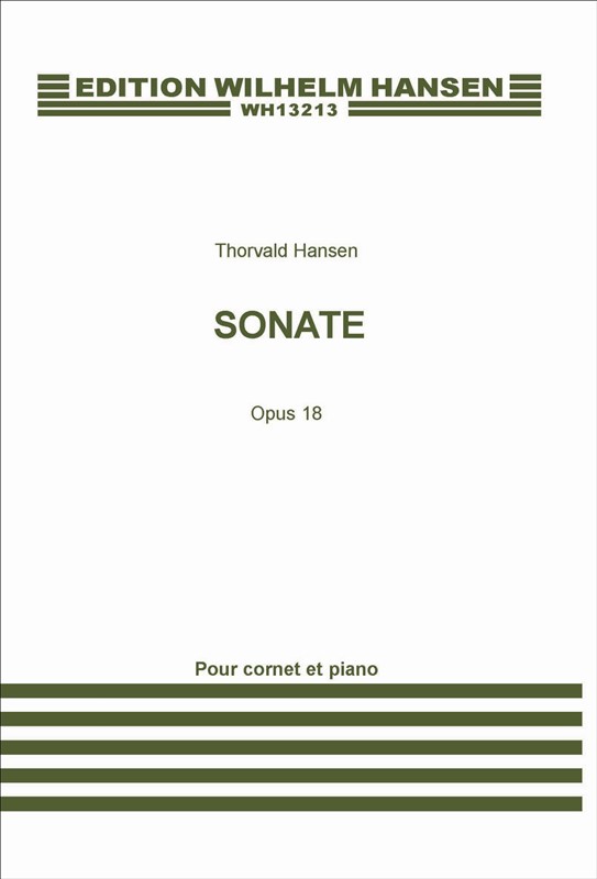 Thorvald Hansen: Sonata For Cornet And Piano Op.18