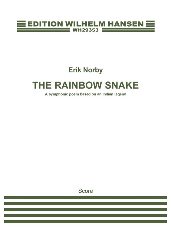 Erik Norby: The Rainbow Snake (Score)