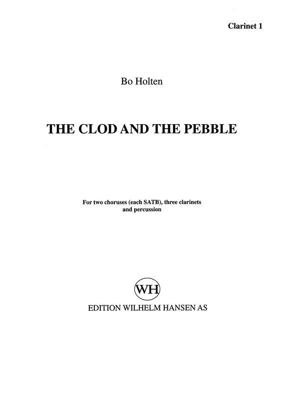 Bo Holten: The Clod And The Pebble (Score)