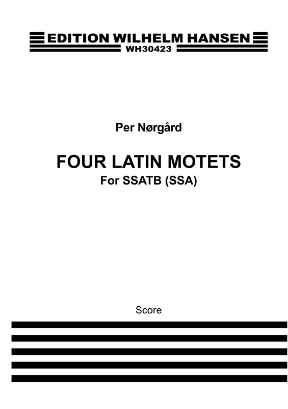 Per Nørgård: 4 Latin Motets for SSATB