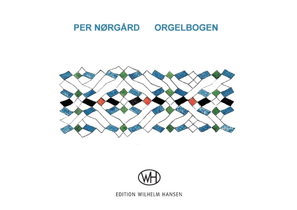 Per Nørgård: Orgelbogen (Organ)