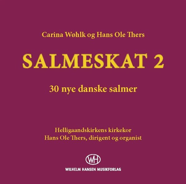 Carina Wøhlk & Hans Ole Thers: Salmeskat 2 (CD)