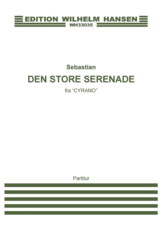 Sebastian: Den Store Serenade (Score)