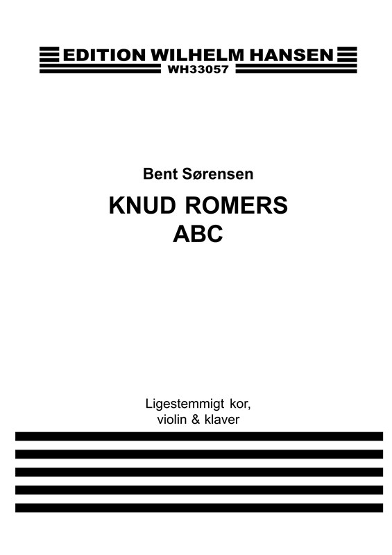 Bent Sørensen: Knud Romers ABC (Score)