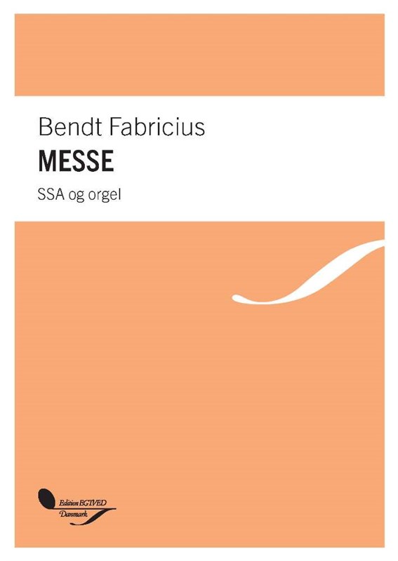 Bendt Fabricius: Messe (SSA/Organ)