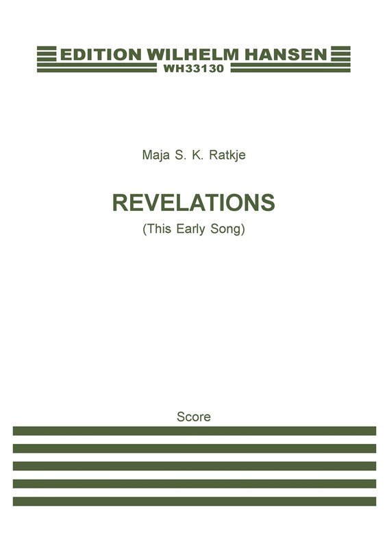 Maja S. K. Ratkje: Revelations (This Early Song)
