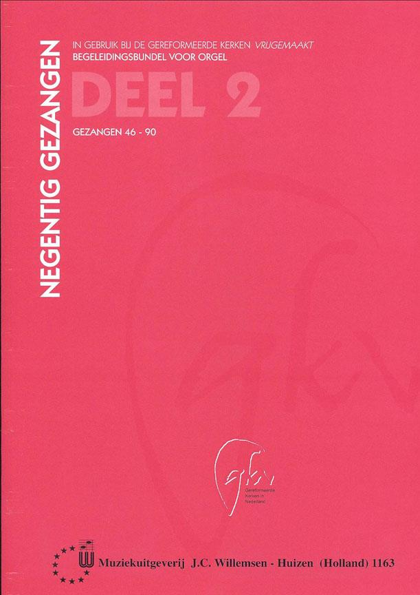 90 Gezangen 2 (Gezang 46-90) - pro varhany