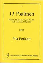 13 Psalmen - Psalm 6, 65, 66, 68, 81, 87, 99, 100, 105, 125, 130, 134 en 150 - pro varhany