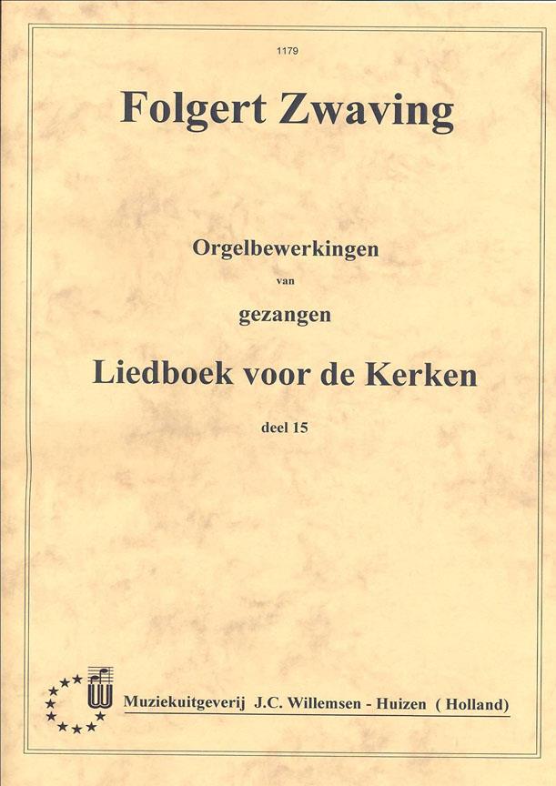 Orgelbewerkingen Gezangen 15 - pro varhany