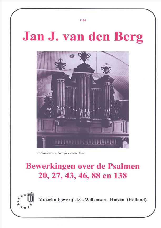 Bewerkingen Over Psalmen - Psalm 20 27 43 46 88 138 - pro varhany