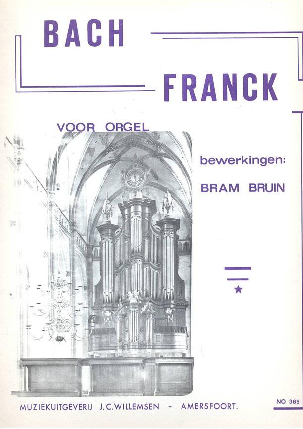 Bach En Franck (Bram Bruin) - noty pro varhany