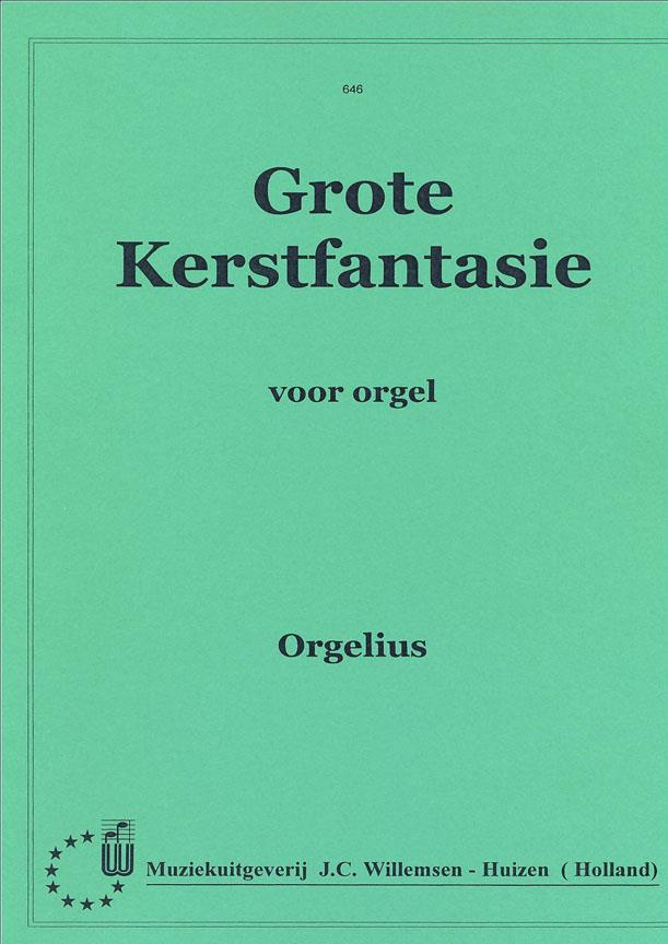 Grote Kerstfantasie - na varhany