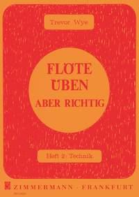 Flöte üben - aber richtig Heft 2 - Technik - pro příčnou flétnu