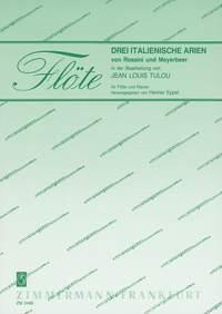 Drei italienische Arien - von Tossini und Meyerbeer - příčná flétna a klavír