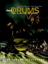 DRUMS: Eine Drum-Set-Schule Band III - Styles, Grooves, Fills and Techniques - pro bicí