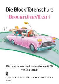 Die Blockflötenschule Band 1 - Blockflötentaxi - pro zobcovou flétnu