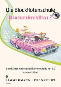 Die Blockflötenschule Band 2 - Blockflötentaxi - pro zobcovou flétnu